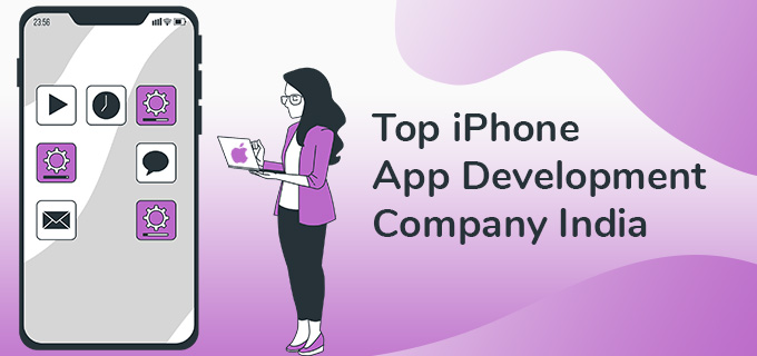 Top iPhone App Development Company India