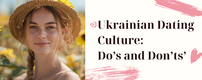 Ukrainian Dating Culture