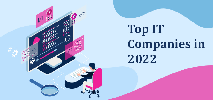 Top IT Companies in 2022