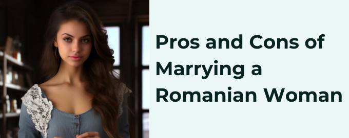 Romanian Brides for Marriage