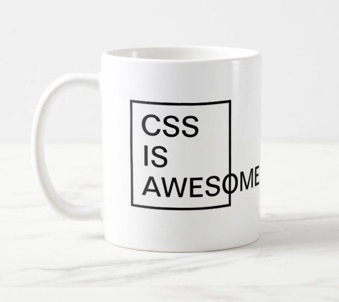 CSS is awesome mug by Steve Frank