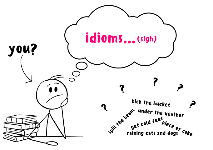 stick man with a thought bubble worrying about idioms while staring at a pile of idioms