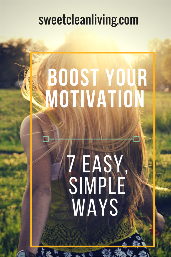 Boost motivation | Sweet Clean Living