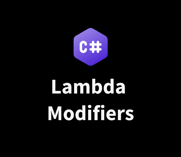 C# 14 Lambda Modifiers: Cleaner Code, Smarter Lambdas