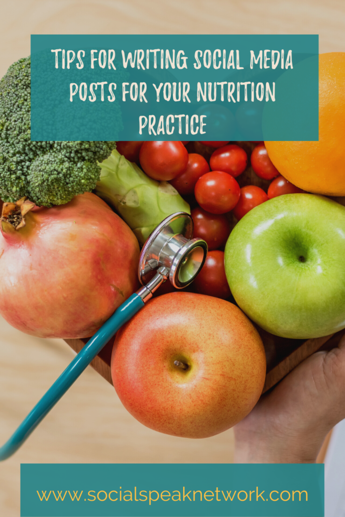 Tips for Writing Social Media Posts for Your Nutrition Practice