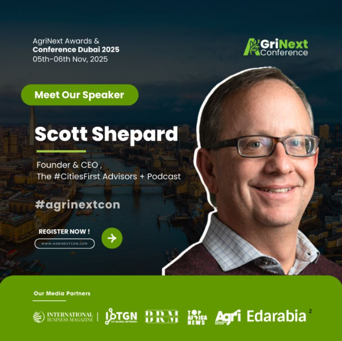 Scott Shepard to Speak at AgriNext Conference in Dubai
