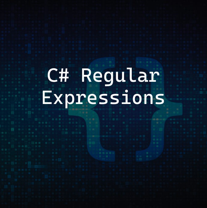 Unleash the Power of Text: Mastering C# Regular Expressions