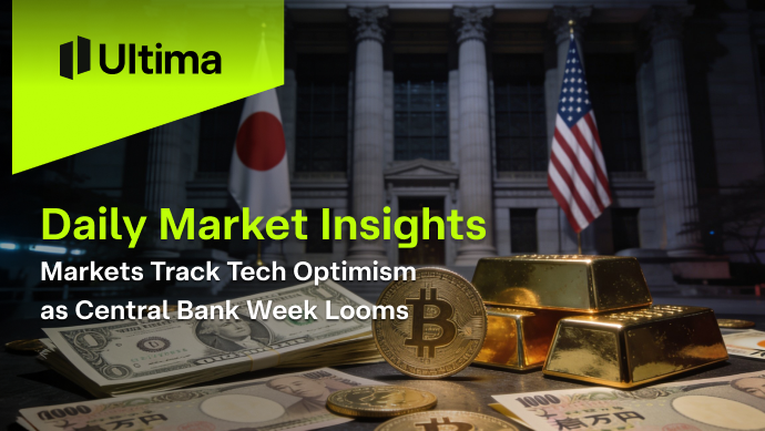 Daily Market Insights: Tech Optimism Lingers Ahead of Central Bank Super Week