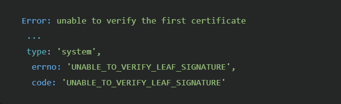 UNABLE_TO_VERIFY_LEAF_SIGNATURE