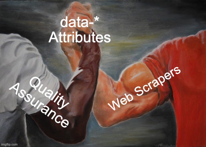 Epic Handshake meme of Quality Assurance and Web Scrapers shaking hands over data attributes