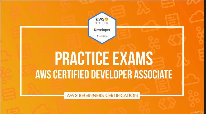 Best AWS Developer Associate Certification Practice Test