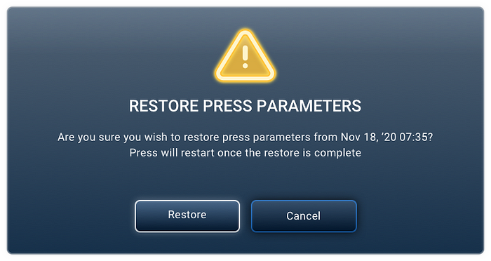 A message taken from our UI where the button options are “Restore” or “Cancel”