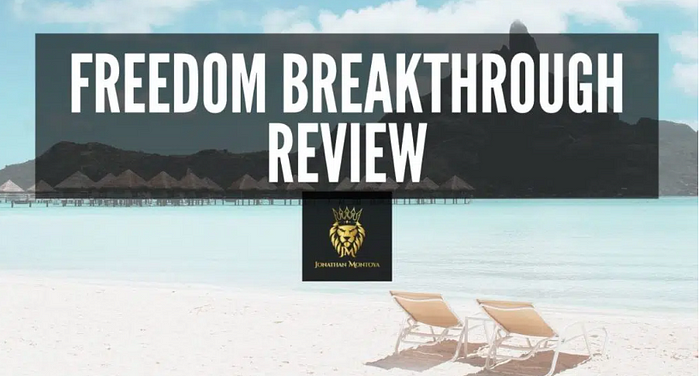 Freedom Breakthrough 2.0 Review