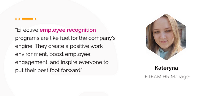 Quote from ETEAM`s HR Manager & People Partner