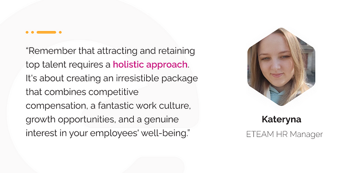 Quote from ETEAM`s HR Manager & People Partner