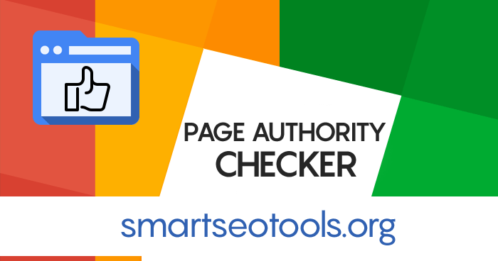 Boost Your SEO with the Smart SEO Tools Page Authority Checker
