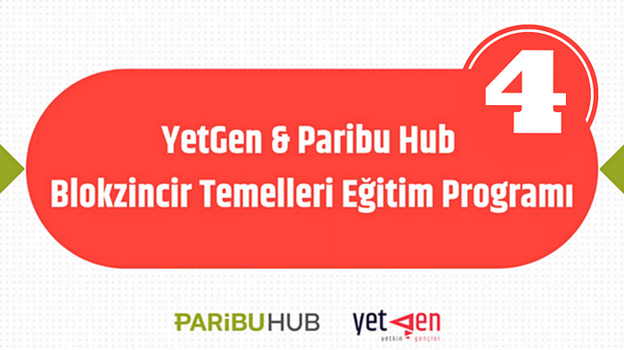 YetGen & Paribu Hub Blokzincir Temelleri Eğitim Programı — Son Hafta