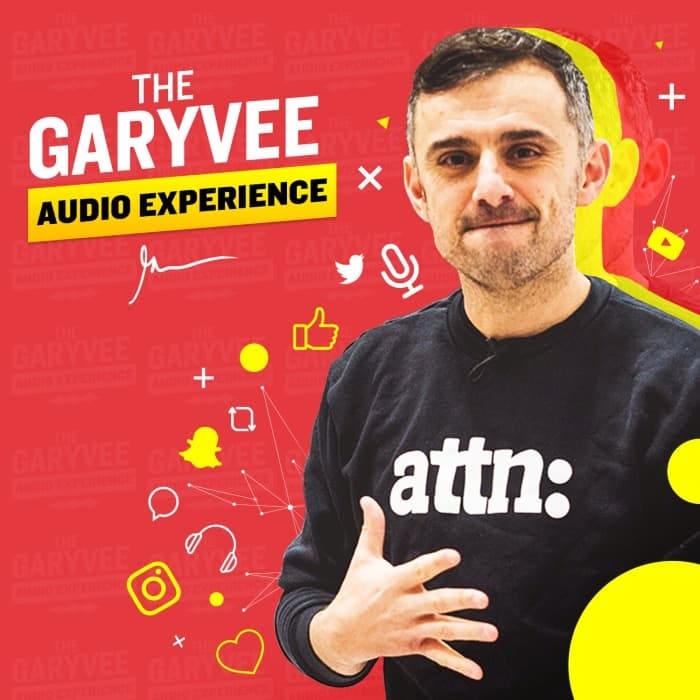 GaryVee Podcast — Best podcasts for entrepreneurs