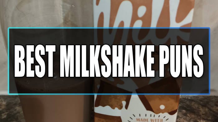 Best Milkshake Puns