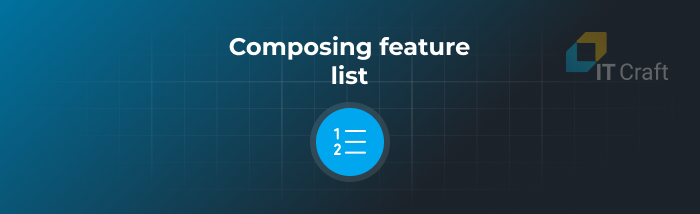 Composing feature list