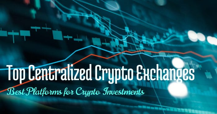Top Centralized Crypto Exchanges