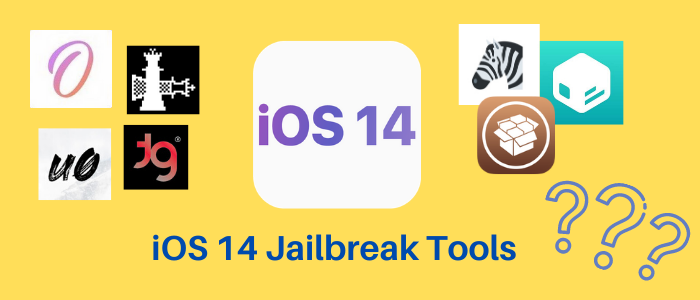 iOS 14 Jailbreak Tools