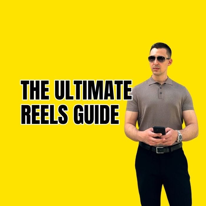 The Ultimate Reels Guide