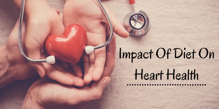 Impact Of Diet On Heart Health