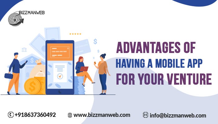 Advantages of having a mobile app for your venture