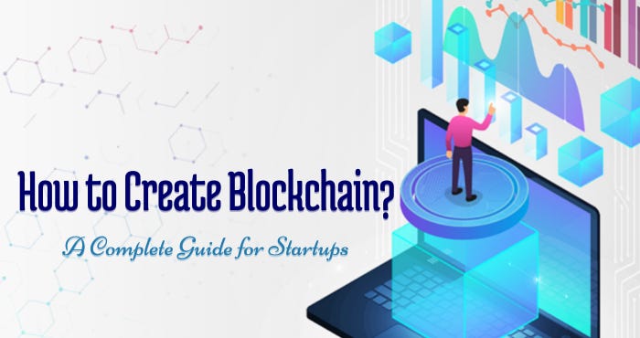 How to Create Blockchain