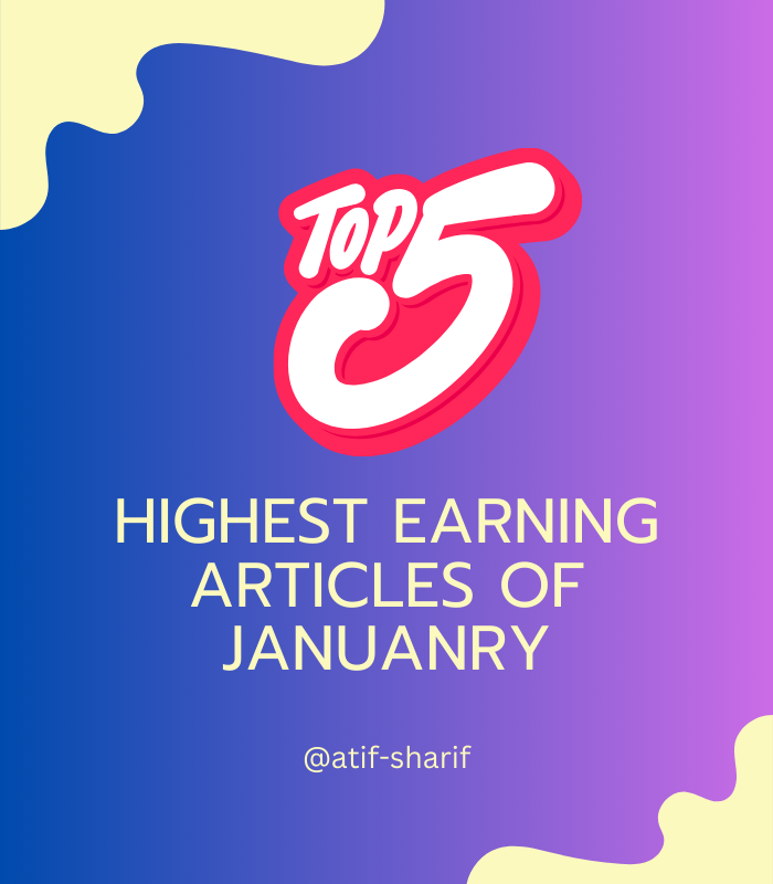 My Top 5 Highest-Earning Articles of January 2024