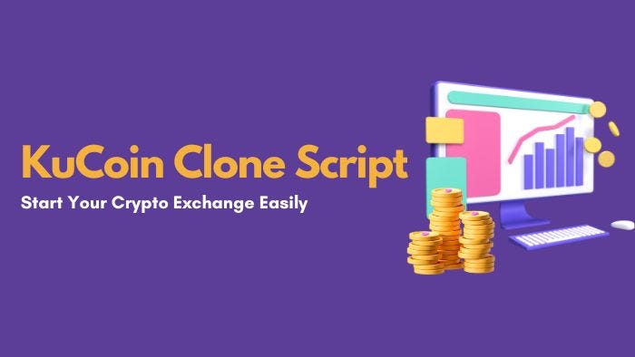 KuCoin clone script — start your cryto exchange easily