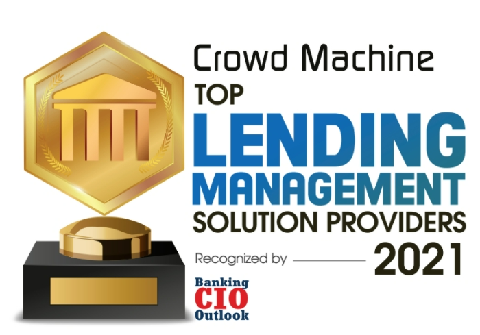 Recognized by Banking CIO Outlook as: Top Lending Management solution providers