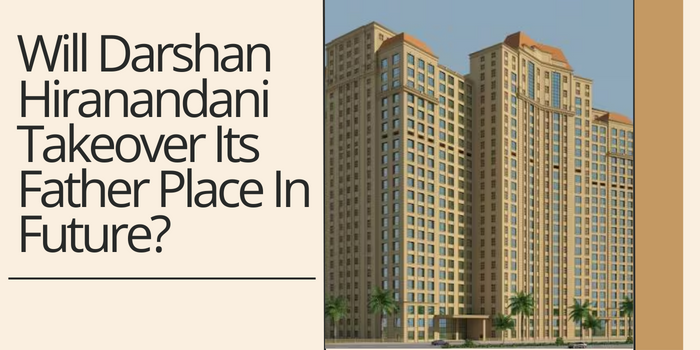 Will Darshan Hiranandani Takeover Its Father Place In Future?