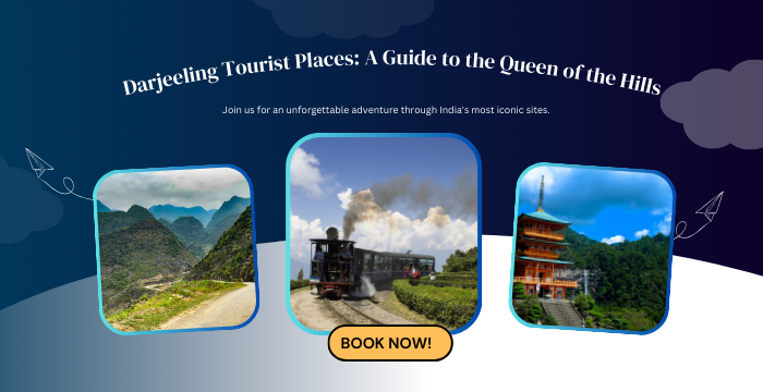 Darjeeling Tourist Places