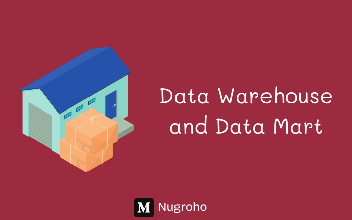 Image Cover Data Warehouse and Data Mart with Examples by Nugroho