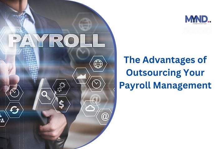 The Advantages of Outsourcing Your Payroll Management