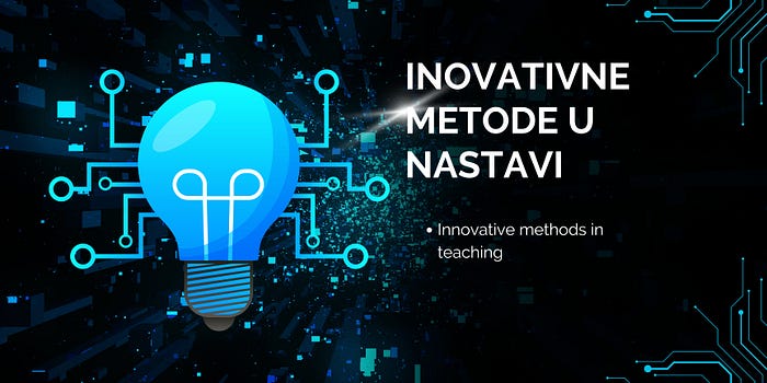 Inovativne metode u nastavi