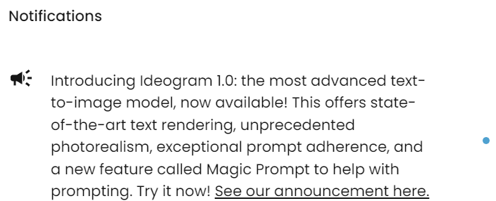 Screenshot of the notification that Ideogram 1.0 is available for use and a brief description.