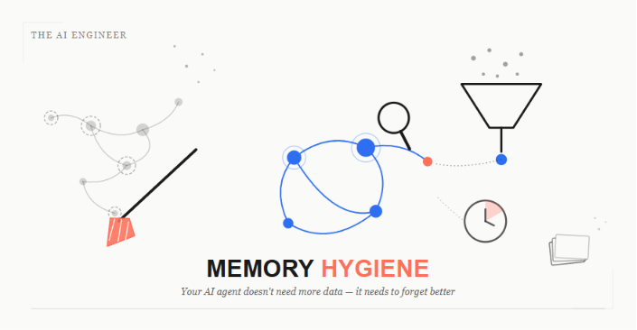 The Real Bottleneck in AI Agents Isn’t Data. It’s Memory Hygiene.