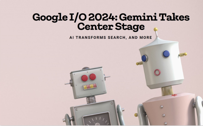 Explore the highlights of Google I/O 2024, including the unveiling of Gemini AI, transformative AI-powered search, innovative Workspace features, and a focus on responsible AI development.