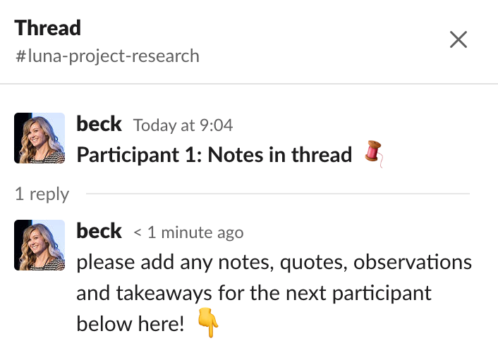 Slack thread “Participant 1: Notes in thread. Please add any notes, quotes, observations below”