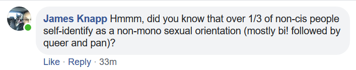 Hmmm, did you know that over 1/3 of non-cis people self-identify as a non-mono sexual orientation?