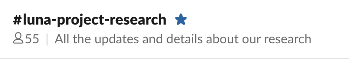 screenshot of a Slack channel, luna-project-research. Description of channel: All the updates and details about our research
