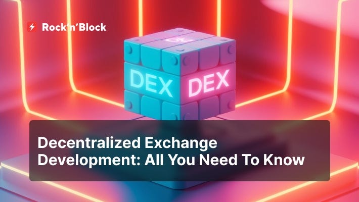 Ultimate Guide to Decentralized Exchange Development