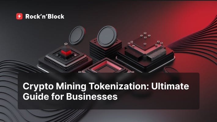 Crypto Mining Tokenization: All You Need to Know