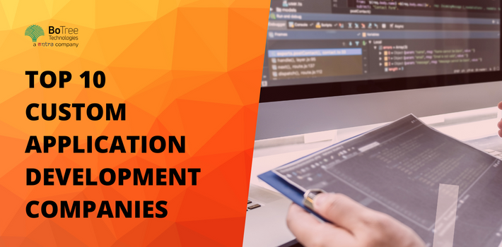 Top 10 Custom Application Development Companies