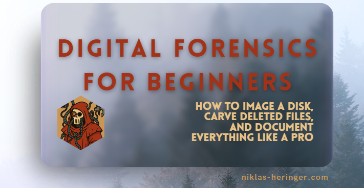 Digital Forensics for Beginners: How to Image a Disk, Carve Deleted Files, and Document Everything…