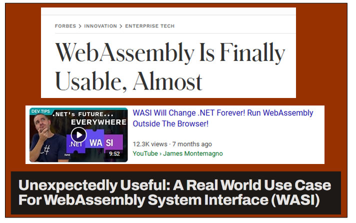  A Real World Use Case For WebAssembly System Interface (WASI).”