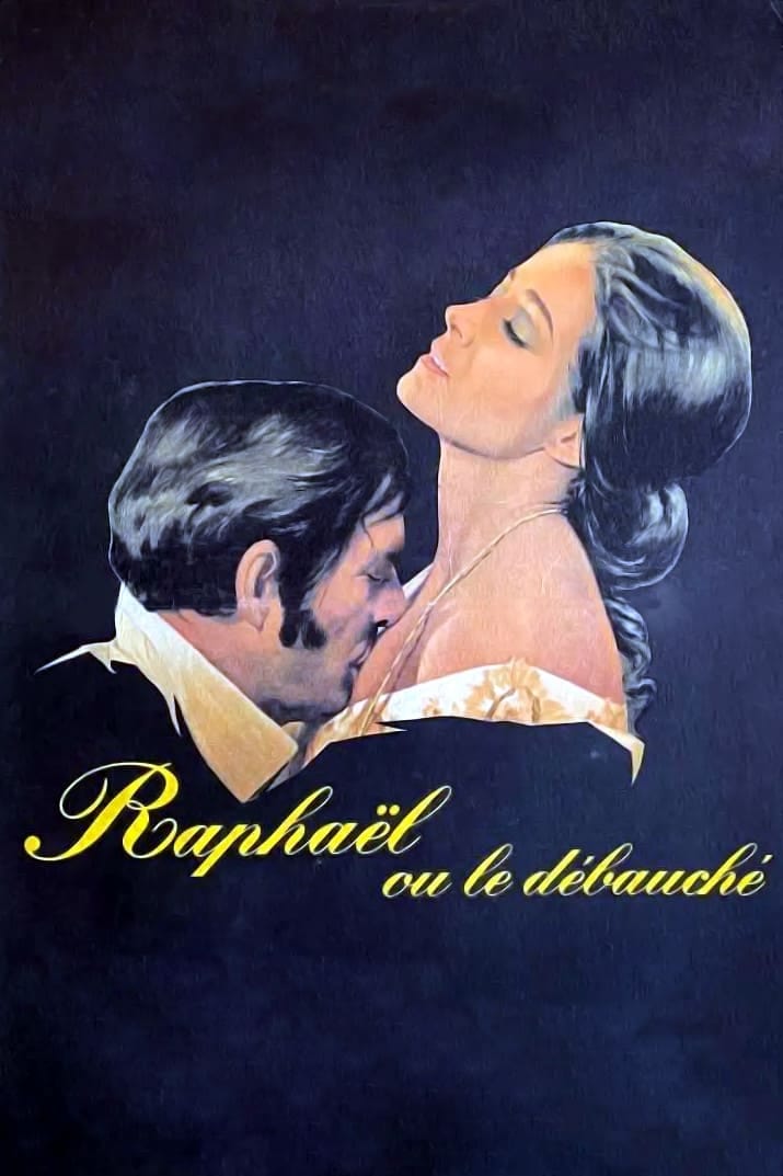 Raphaël ou le débauché (1971) | Poster
